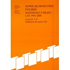 Nowe słownictwo polskie 1993-2000,  cz. IV: T-Ż 