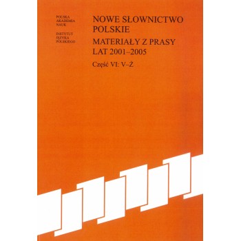 Nowe słownictwo polskie 2001-2005, cz. VI: V-Ż