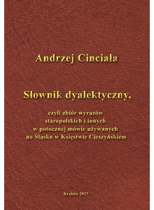 Andrzej Cinciała, Słownik dyalektyczny