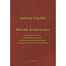 Andrzej Cinciała, Słownik dyalektyczny