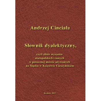 Andrzej Cinciała, Słownik dyalektyczny