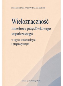 Małgorzata Czachor, Wieloznaczność imiesłowu przysłówkowego