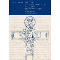 Łukasz Halida, Leksyka religijno-kościelna w łacinie średniowiecznej