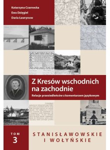 Z kresów wschodnich na zachodnie. Tom 3 