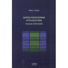 Rafał L. Górski, Diateza nacechowana w polszczyźnie
