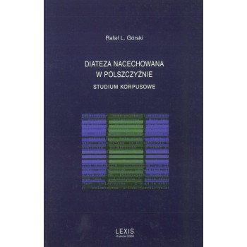Rafał L. Górski, Diateza nacechowana w polszczyźnie