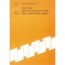 Krystyna Pisarkowa, Die Code der polnischen Lyrik