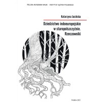Katarzyna Jasińska, Dziedzictwo indoeuropejskie w staropolszczyźnie. Rzeczowniki