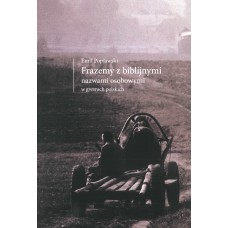 Emil Popławski, Frazemy z biblijnymi nazwami osobowymi w gwarach polskich