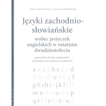 Języki zachodniosłowiańskie wobec pożyczek angielskich 