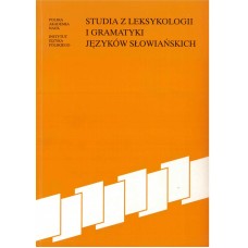Studia z leksykologii i gramatyki języków słowiańskich