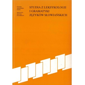 Studia z leksykologii i gramatyki języków słowiańskich