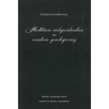 Ewelina Grześkiewicz, Modlitwa indywidualna w analizie genologicznej