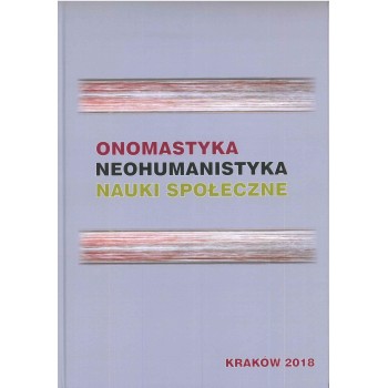 Onomastyka - neohumanistyka - nauki społeczne