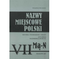 Nazwy miejscowe Polski - tom VII: Mą-N