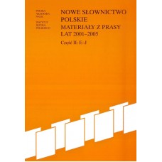Nowe słownictwo polskie 2001-2005, cz. II: E-J