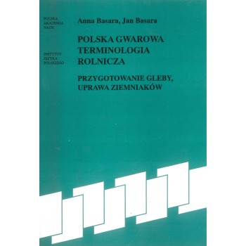 Anna Basara, Jan Basara, Polska gwarowa terminologia rolnicza