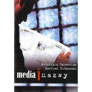 Katarzyna Skowronek i Mariusz Rutkowski, Media i nazwy 