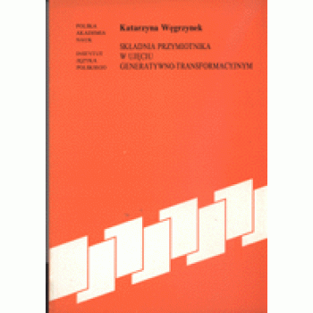 Katarzyna Węgrzynek, Składnia przymiotnika w ujęciu generatywno-transformacyjnym