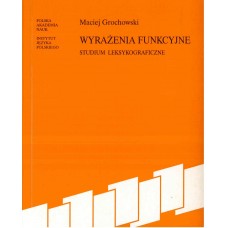 Maciej Grochowski, Wyrażenia funkcyjne