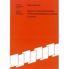Maria Sadowska, Zmiany zakłóceń głosek w procesie reedukacji osób z afazją